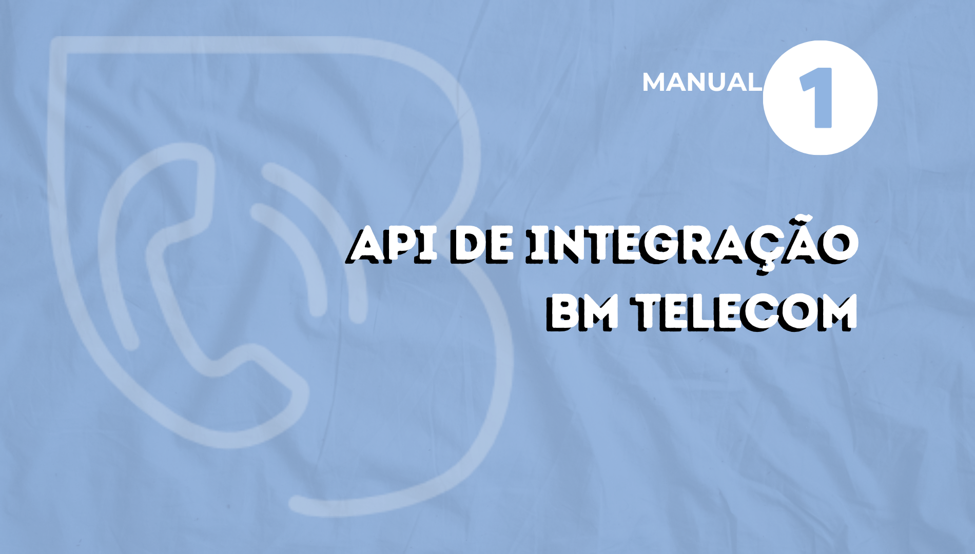 Api Integração BmTelecom – API EndPoints