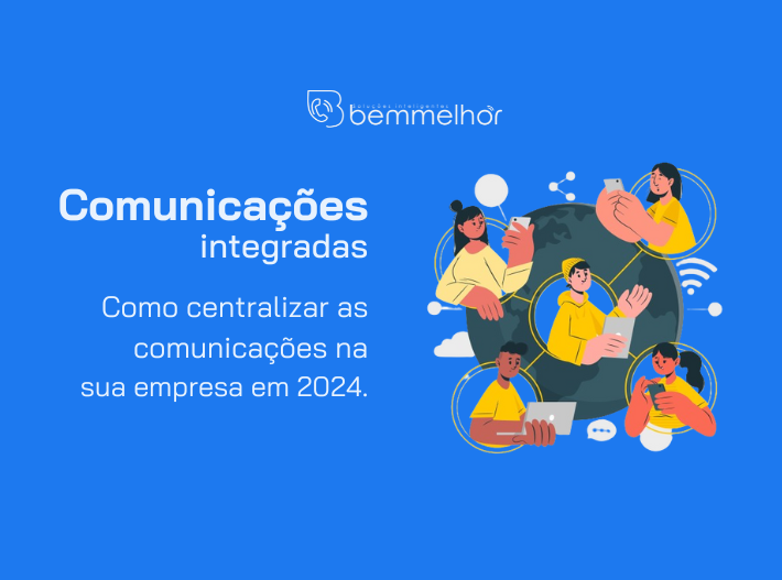 Imagem de capa do blog "Como centralizar todas as operações de telecomunicações da sua empresa em 2024?". Possui o título e também uma ilustração de pessoas utilizando aparelhos de comunicação, interligadas entre si.